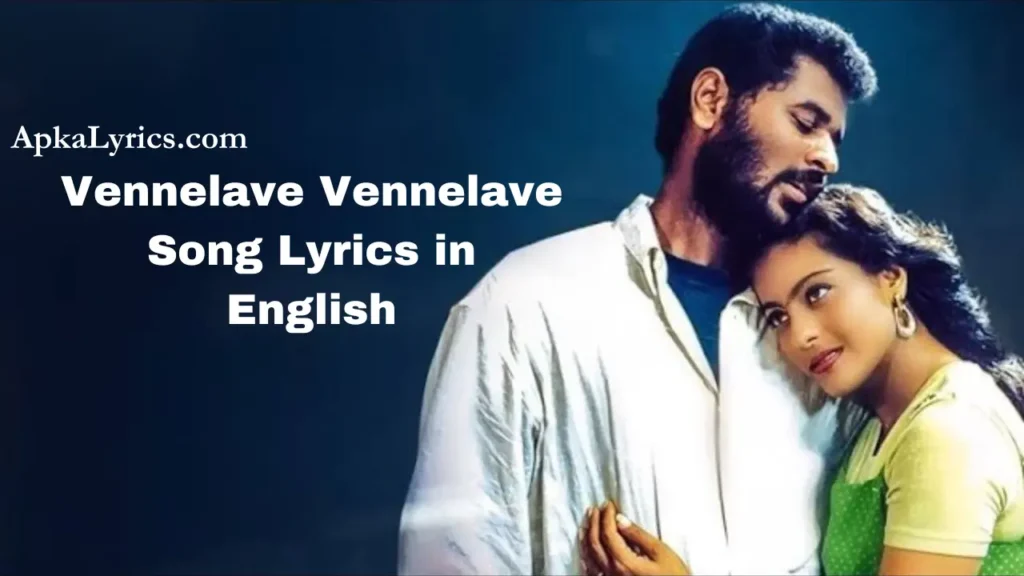 Vennelave Vennelave Song Lyrics in English